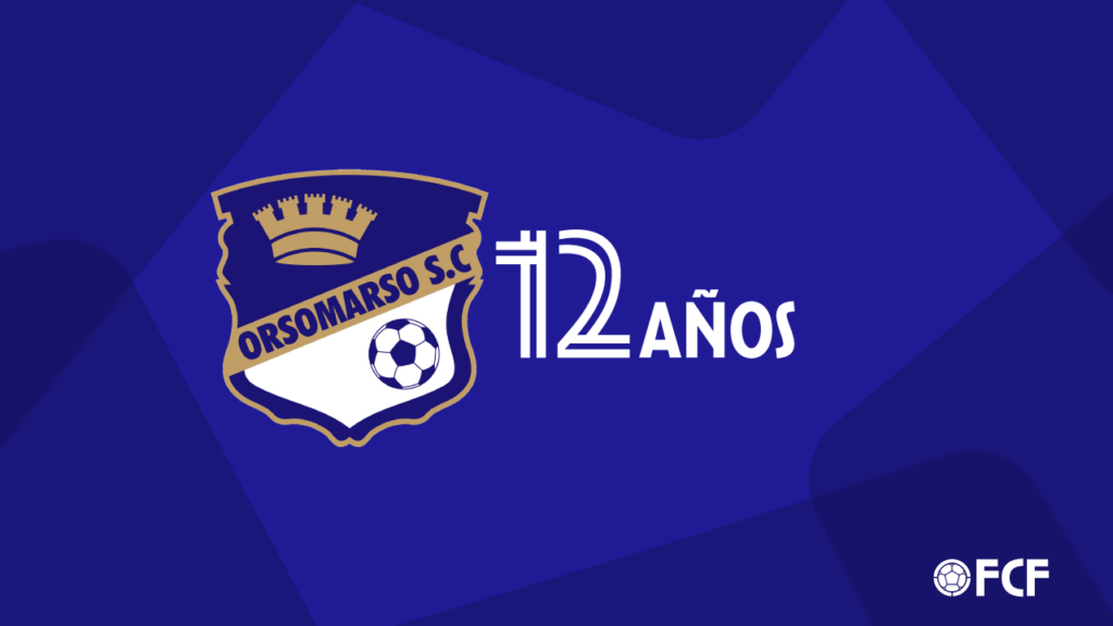 FCF felicita a Orsomarso S.C. en su aniversario número 12