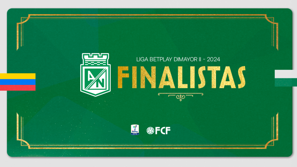FCF felicita a Atlético Nacional por su clasificación a la final de la Liga BetPlay DIMAYOR Il-2024